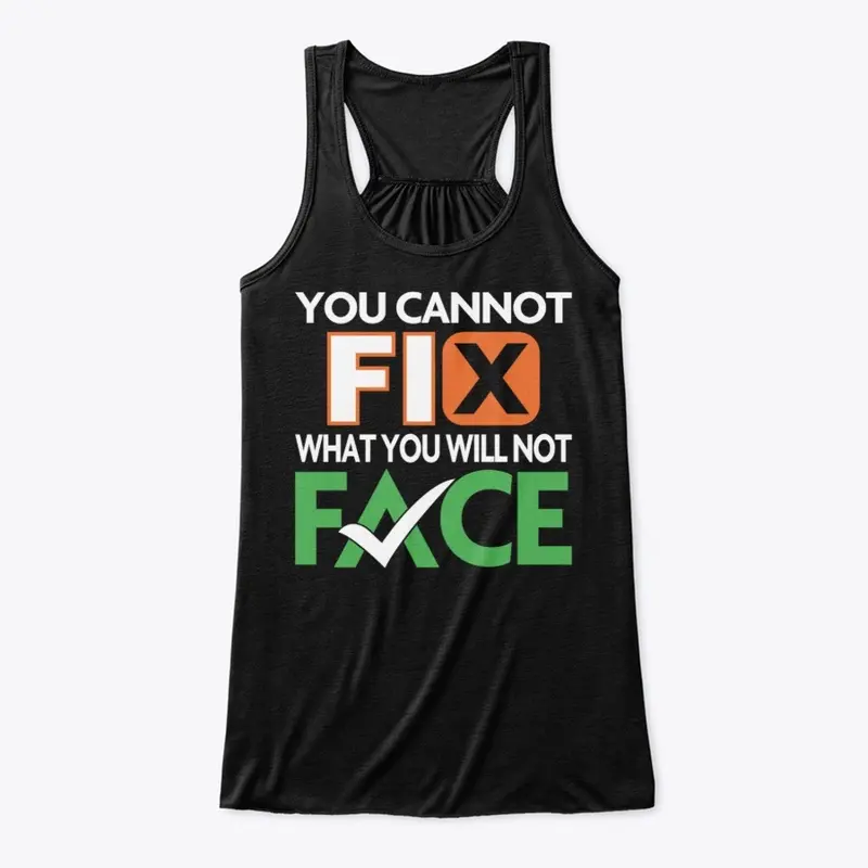 Face It & Fix It!