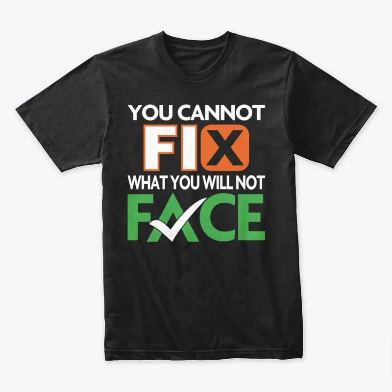 Face It & Fix It!